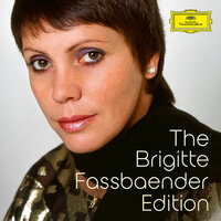 Mahler: Kindertotenlieder - 4. Oft denk' ich, sie sind nur ausgegangen - Brigitte Fassbaender, Deutsches Symphonie-Orchester Berlin, Riccardo Chailly