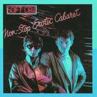 Insecure Me - Soft Cell