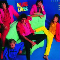 Dirty Work - The Rolling Stones