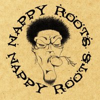 Awnaw - Nappy Roots