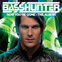 Please Don't Go - Basshunter