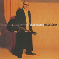 Where Did I Go Wrong - Paul Carrack