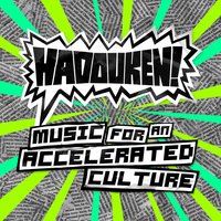 Liquid Lives - Hadouken!