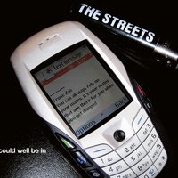 Could Well Be In - The Streets