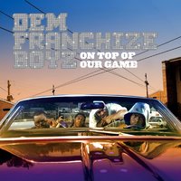 Freaky As She Wanna Be - Dem Franchize Boyz, Trey Songz