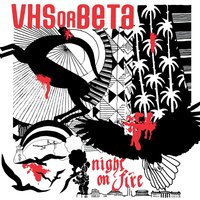 Night On Fire (Play Paul Dub) - VHS Or BETA, Play Paul
