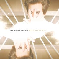 (Just Like) Starting Over - The Sleepy Jackson