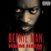 Hmm Hmm (Feat. Foxy Brown) - Beenie Man, Foxy Brown