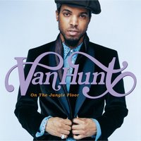 At The End Of A Slow Dance - Van Hunt
