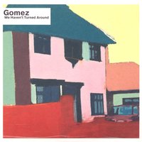 Emergency Surgery - Gomez, Ben Ottewell, Tom Gray