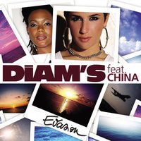 Evasion (Featuring China) - Diam's, China