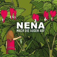 Mach die Augen auf - NENA