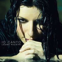 Io canto - Laura Pausini
