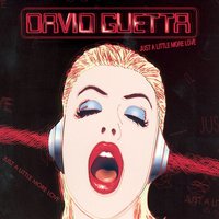 Just A Little More Love Remix Edit - David Guetta, Chris Willis, Joachim Garraud
