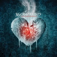 The Heart and the Shape - 36 Crazyfists