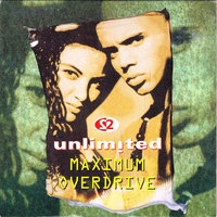 Maximum Overdrive - 2 Unlimited