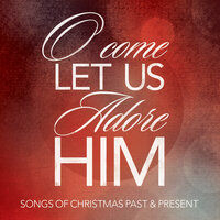 Adore Him - Kari Jobe
