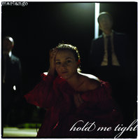 Hold Me Tight - Marlango