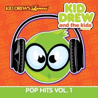 Yesterday - The Hit Crew Kids, Kid Drew and the Kids
