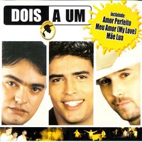 Mãe Lua - Dois a Um