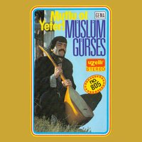 Öyle Dünya - Müslüm Gürses