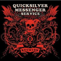 Gypsy Lights - Quicksilver Messenger Service