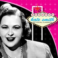 God Bless America - Kate Smith