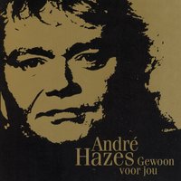 Dat Zal Ik Je Echt Beloven - Andre Hazes, Кристоф Виллибальд Глюк