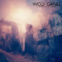 Lions in Cages - Wolf Gang