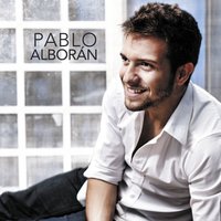 Solamente Tú (Con Diana Navarro) - Pablo Alboran, Diana Navarro