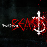 You Make Me Sick - DevilDriver