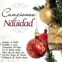 Dime Niño De Quien Eres - Canciones De Navidad