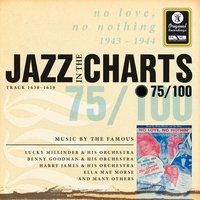 No Love, No Nothin’ - Ella Mae Morse