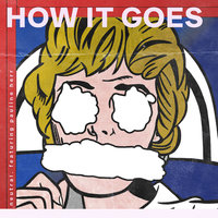 How It Goes - neutral., Pauline Herr