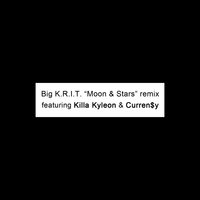 Moon & Stars Remix - Big K.R.I.T., Curren$y, Killa Kyleon