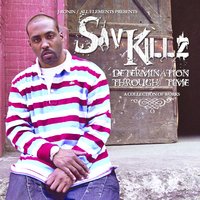 Streets Is My Home - Sav Killz, Bronze Nazareth, Kevlaar 7