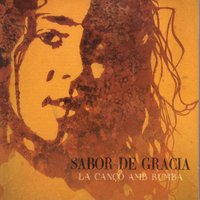 Qualsevol Nit Pot Sortir El Sol - Sabor de Gracia, La Troba Kung-Fú