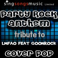 Party Rock Anthem (Tribute to LMFAO feat. Goorock) - Cover Pop