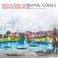 Nerdesin Sen Gönlümün Nazlı Civanı - Kemal Gürses, Çeşitli Sanatçılar
