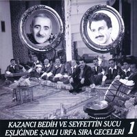 Karacadır İsmi Tutar - Çeşitli Sanatçılar, Kazancı Bedih, Seyfettin Sucu
