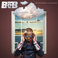 Out of My Mind - B.o.B, Nicki Minaj