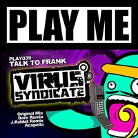 Talk To Frank - Virus Syndicate