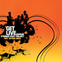 Get Live - Strange Fruit Project, Erykah Badu