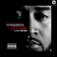 Let's Talk - Omarion, Rick Ross