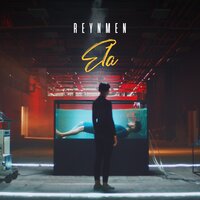 Ela - Reynmen