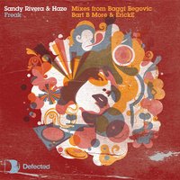 Freak - Haze, Sandy Rivera