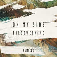 On My Side - Turboweekend, Mike Hawkins