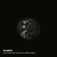 Det Hviteste Lyset - Ljungblut