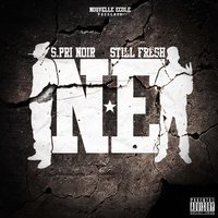 On s'barre - S.Pri Noir, Still Fresh, Still Fresh, S.Pri Noir