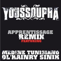 Apprentissage - Youssoupha, Tunisiano, Sinik